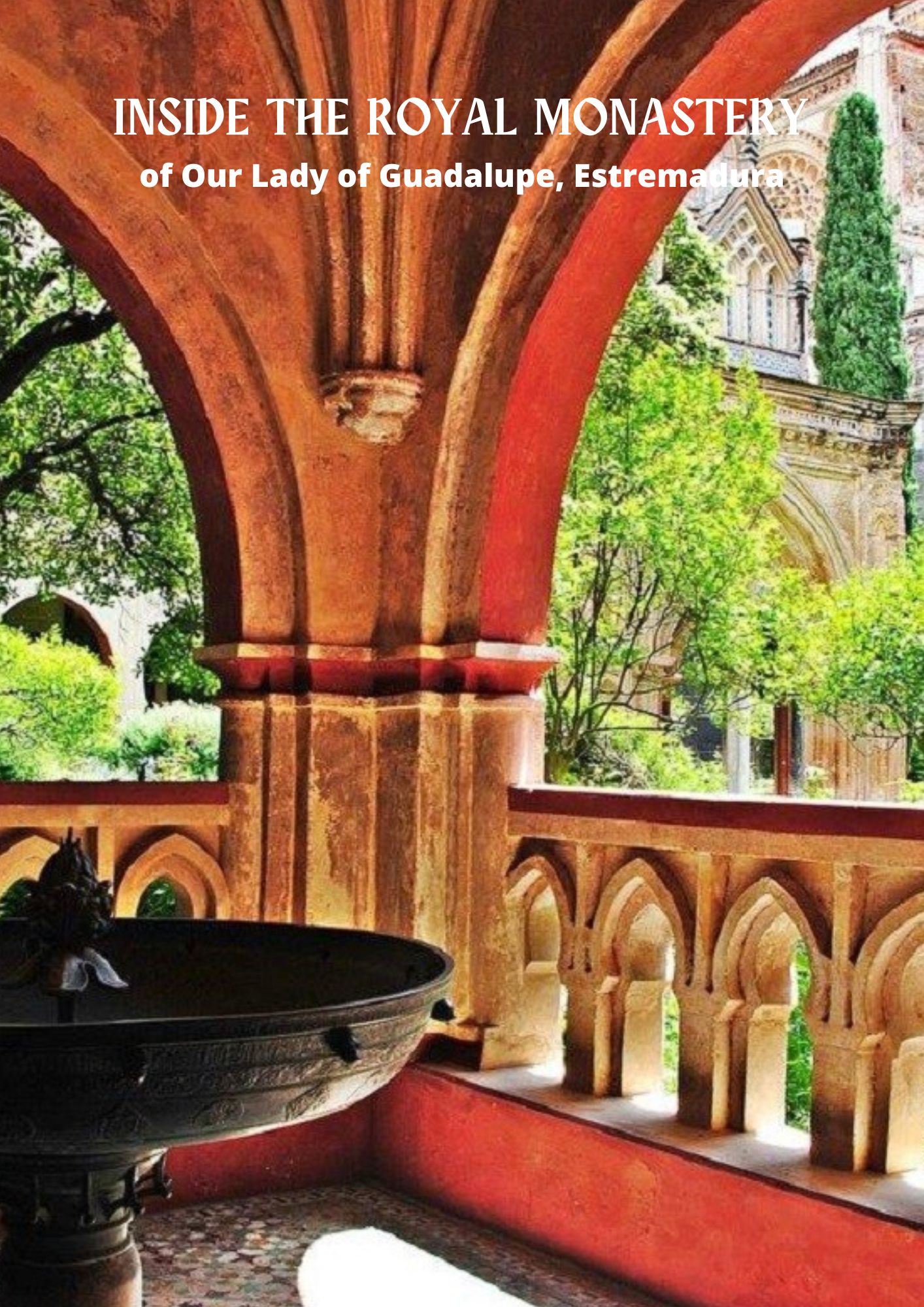 The Shrine of Our Lady of Guadalupe in Spain 3 The oldest sanctuary and the apparition of Mary GUADALUPE4
