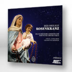 CD 6: Der heilige Rosenkranz 1 CD6