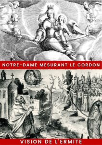 Les apparitions de Marie annonciatrices de miracles 1 ND du Saint Cordon de Valenciennes4