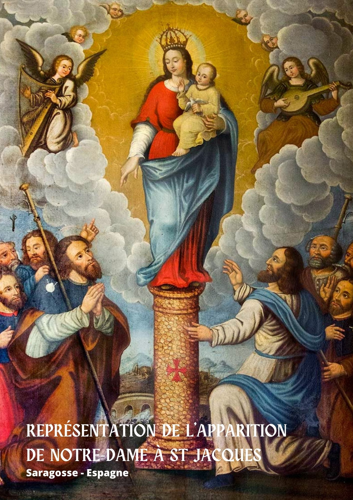 Notre-Dame du Pilier ou Nuestra Señora « del Pilar » 3 Nuestra Senora del Pilar a Saragosse2 1