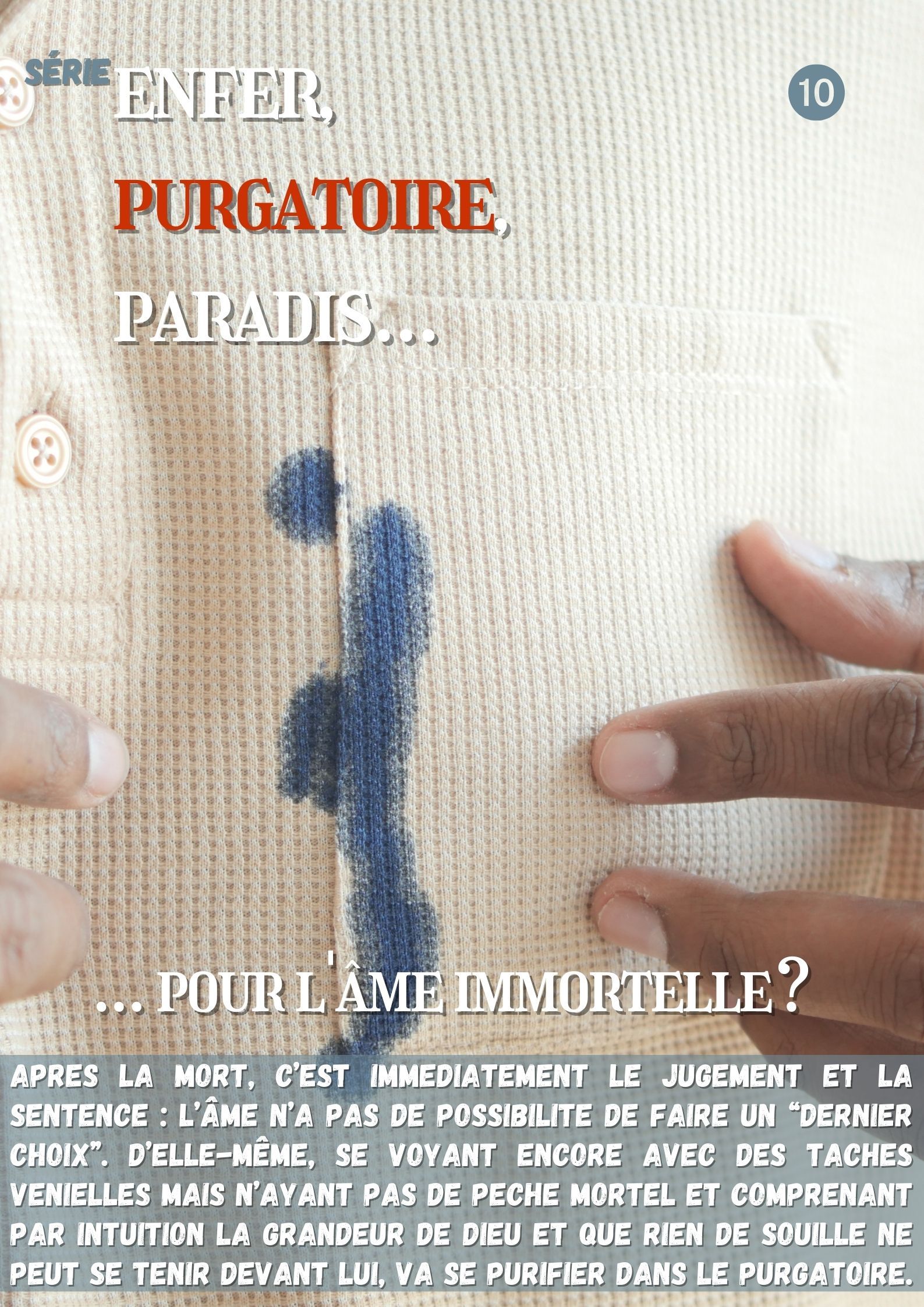 Nouvelle série : Enfer, purgatoire, paradis pour l'âme immortelle ? 2 0000498