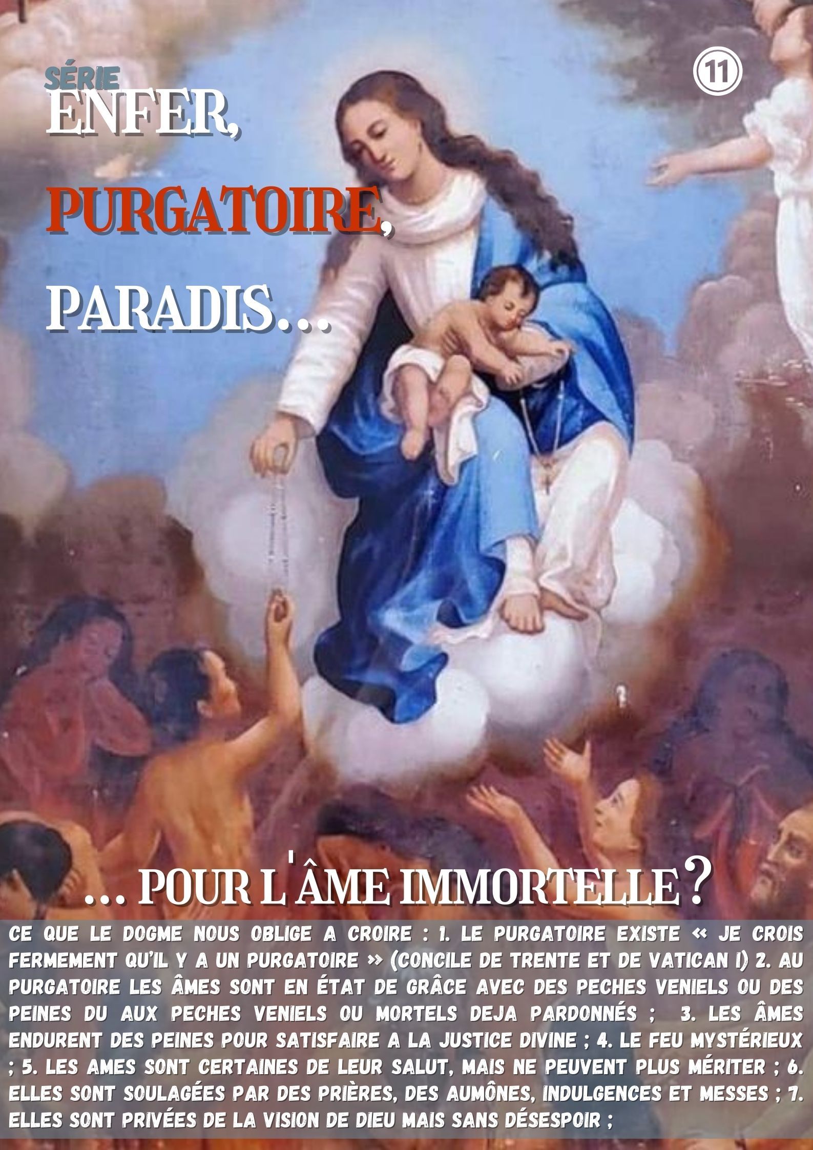 Nouvelle série : Enfer, purgatoire, paradis pour l'âme immortelle ? 3 0000500