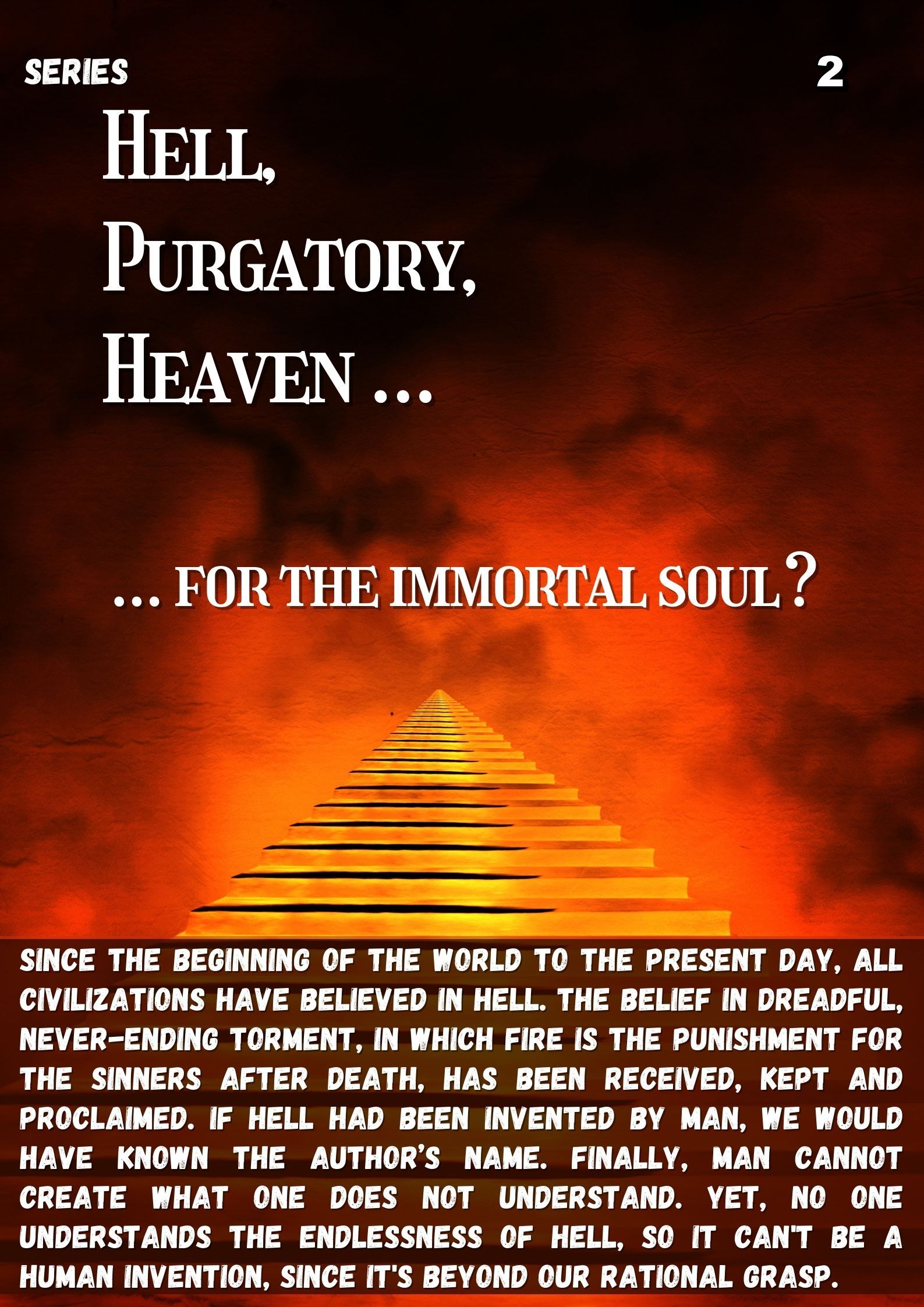 New series: Hell, purgatory or heaven for the immortal soul? 2 Engl 0000490