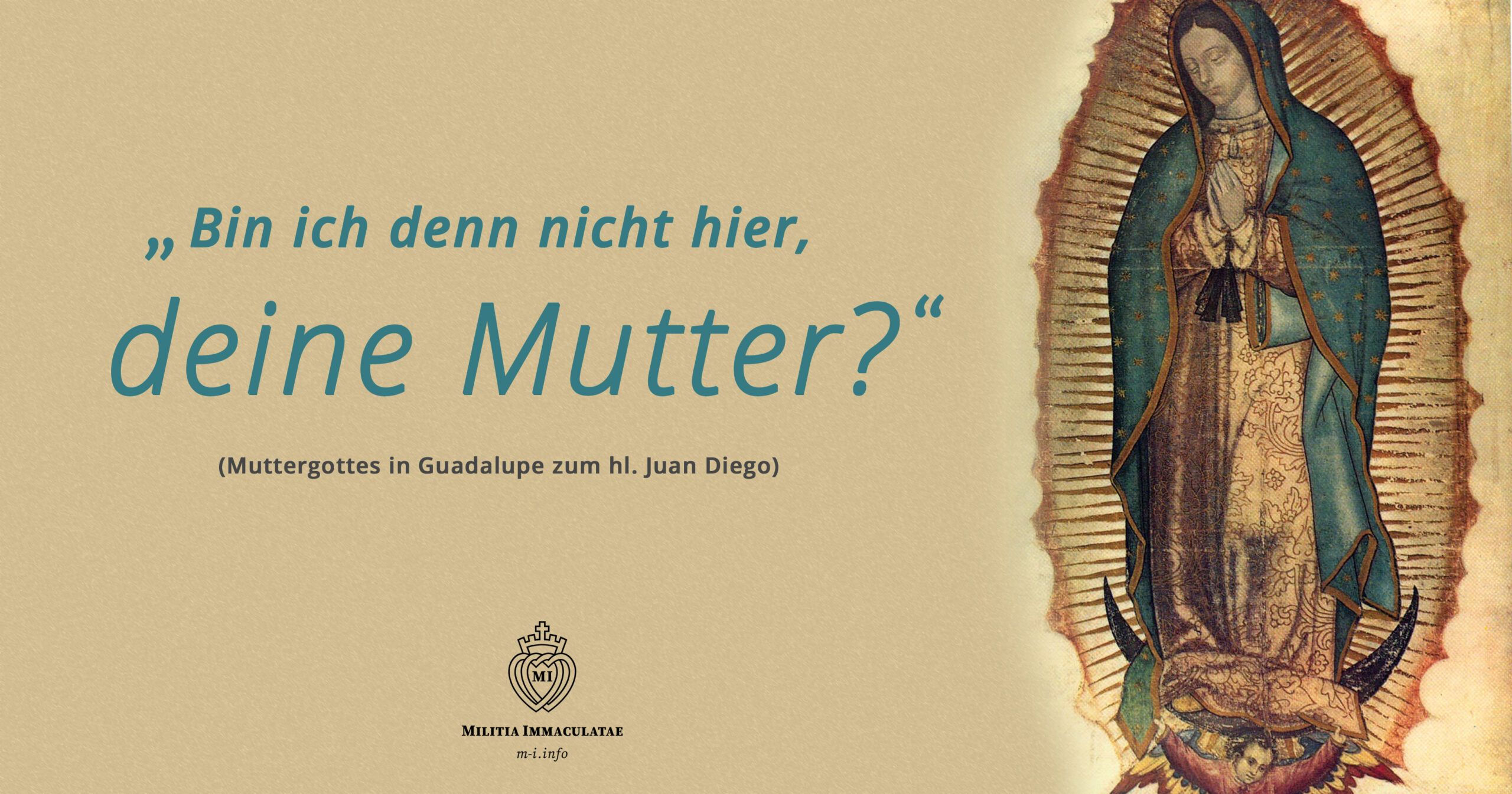 Marienwunder in Guadalupe (Mexiko) 1531 1 Zitat 2023 KW49 scaled