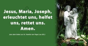 Das Fest der heiligen Familie – und ein Weihegebet 1 Zitat 2024 KW01 2.1